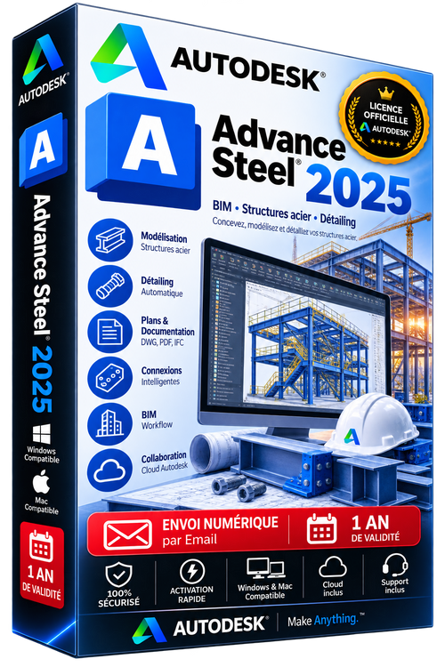 Autodesk Advance Steel 2025 - Licence officielle - BIM Structures Acier Détailing - Abonnement 1 an